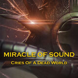 Miracle of Sound - Cries of a Dead World