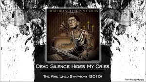 Dead Silence Hides My Cries – The Taste of Revenge