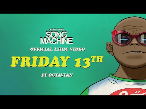 Gorillaz – Friday 13th ft. Octavian