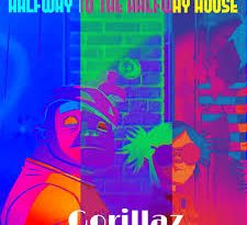 Gorillaz - Halfway to the Halfway House
