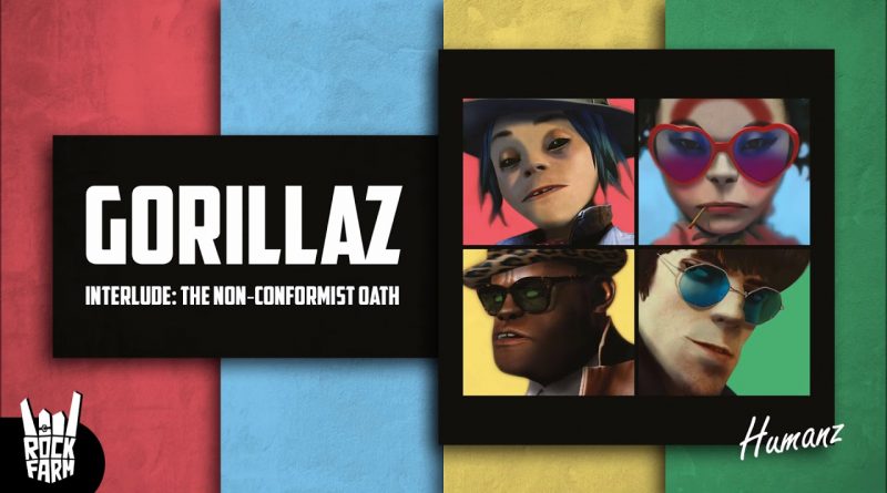 Gorillaz - Interlude: The Non-Conformist Oath