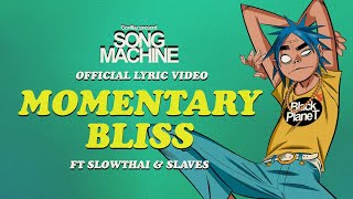 Gorillaz - Momentary Bliss