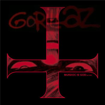 Gorillaz - Murdoc Is God