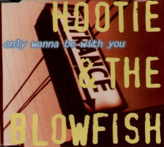 Hootie & The Blowfish - Only Wanna Be with You