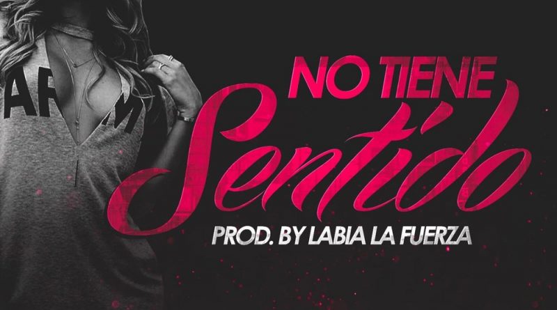 Gio Baby - No Tiene Sentido (feat. El Faraon, Lyanno & Somar)