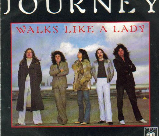 Journey - Walks Like a Lady