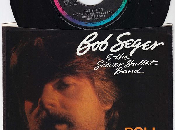 Bob Seger - Roll Me Away