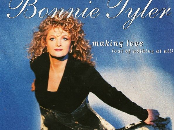 Bonnie Tyler - Making Love (Out Of Nothing At All)