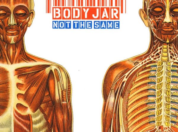 Bodyjar - Not The Same