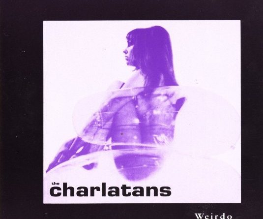 The Charlatans - Weirdo