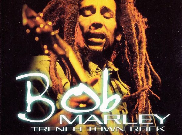 Bob Marley - Trench Town Rock