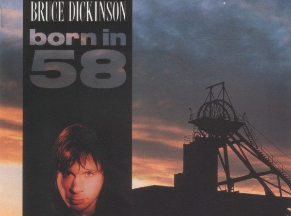 Bruce Dickinson - Born In '58