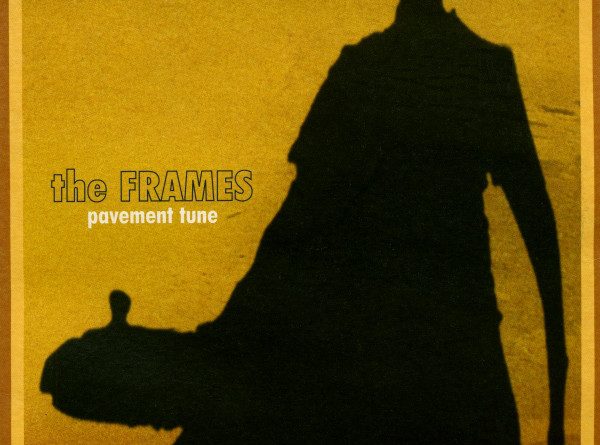 The Frames - Pavement Tune