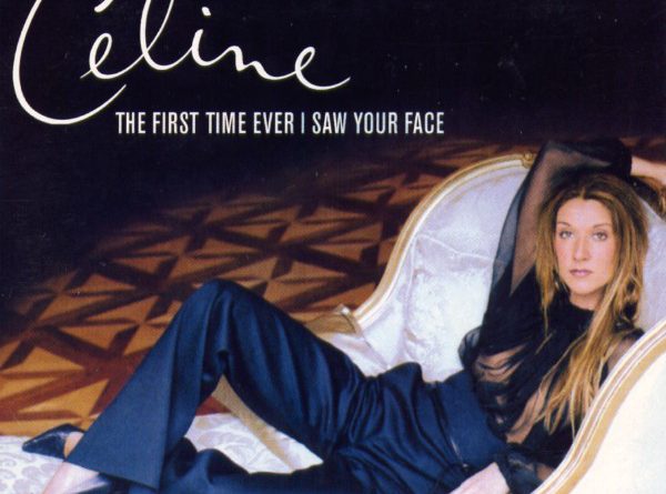 Celine Dion - The First Time Ever I Saw Your Face