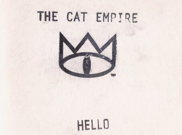 The Cat Empire - Hello