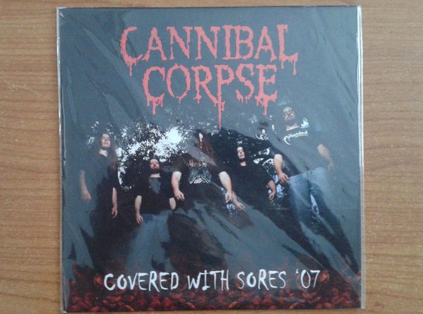 Cannibal Corpse - Covered With Sores