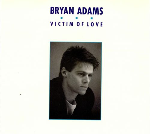 Bryan Adams - Victim Of Love