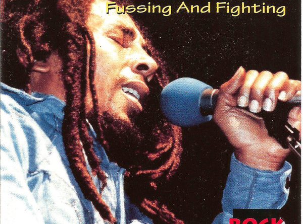Bob Marley - Fussing And Fighting
