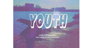 May Wave$ - Youth
