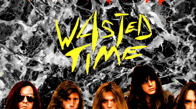 Skid Row - Wasted Time