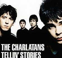 The Charlatans - Tellin' Stories