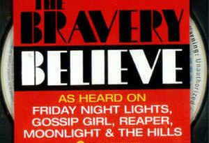 The Bravery - Believe