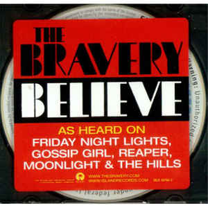 The Bravery - Believe