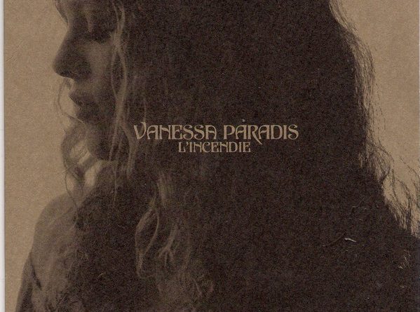Vanessa Paradis - L'Incendie