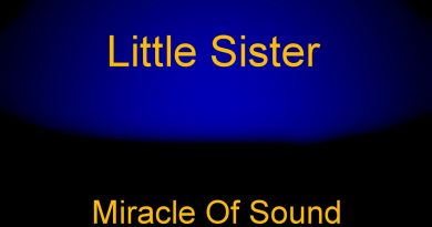 Miracle of Sound - Little Sister