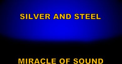 Miracle of Sound - Silver and Steel