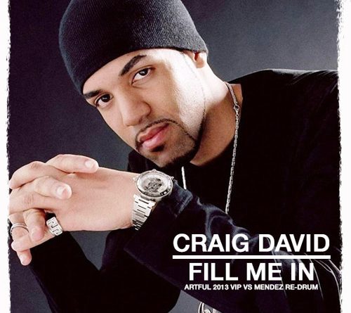Craig David - Fill Me In