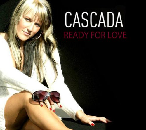 Cascada - Ready For Love