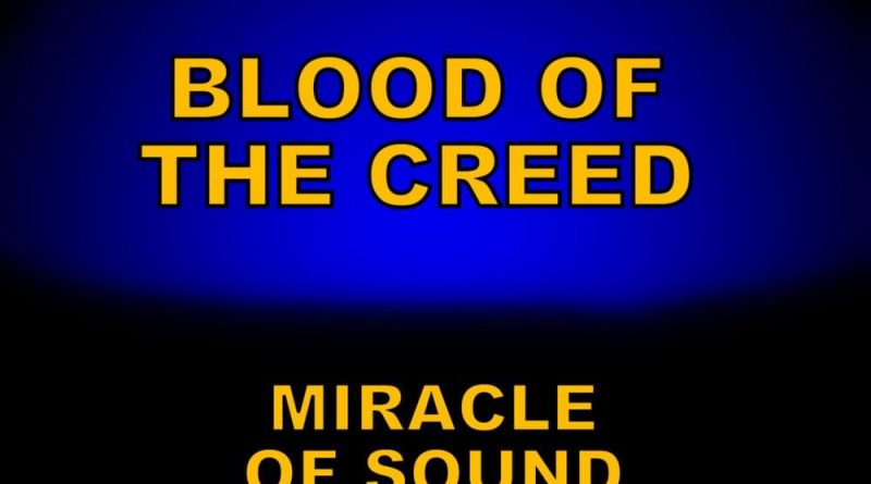 Miracle of Sound - Blood of the Creed