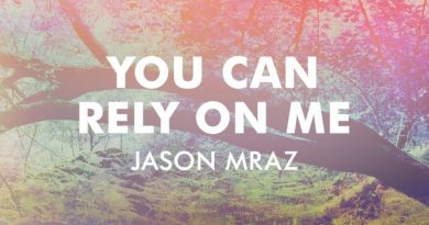 Jason Mraz - You Can Rely On Me