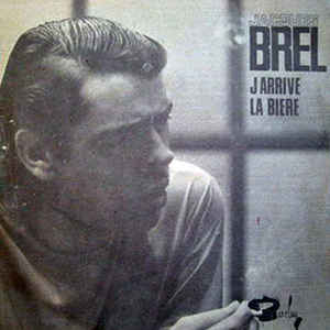 Jacques Brel - La bière
