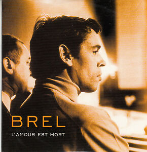 Jacques Brel - L'Amour Est Mort