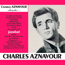 Charles Aznavour - Jezebel