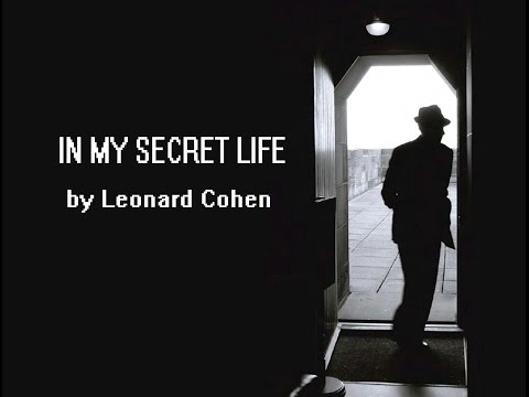 Leonard Cohen - In My Secret Life