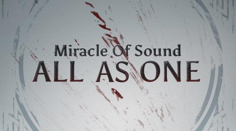 Miracle of Sound - All as One