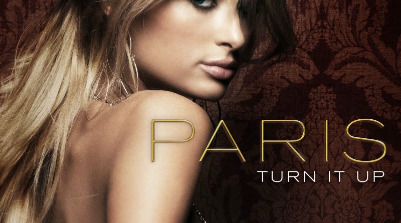 Paris Hilton - Turn it up