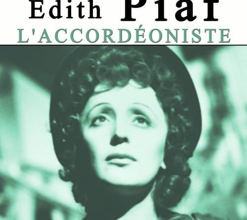 Édith Piaf - L'accordéoniste
