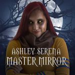 Ashley Serena - Master Mirror