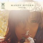 Mandy Moore - I feel the earth move