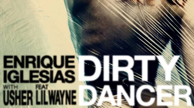 Enrique Iglesias - Dirty Dancer