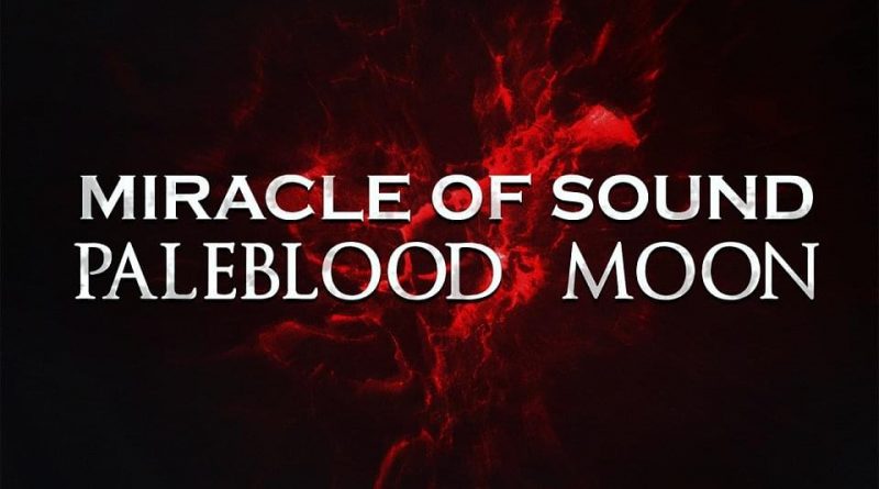 Miracle of Sound - Paleblood Moon
