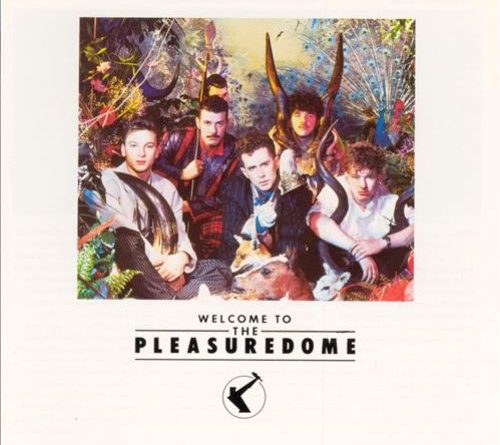 Frankie Goes To Hollywood - Welcome To The Plesuredome