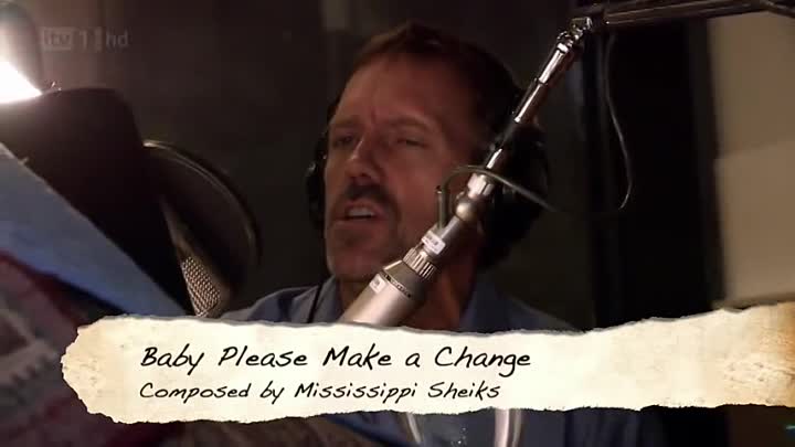 Hugh Laurie - Baby Please Make a Change