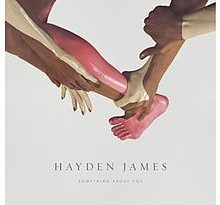 Hayden James - Something About You