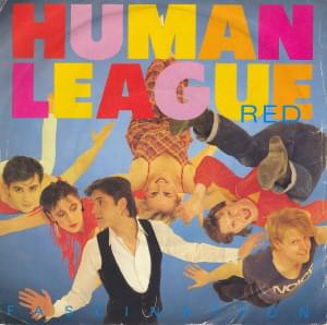 The Human League - (Keep Feeling) Fascination