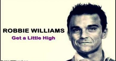 Robbie Williams - Get A Little High